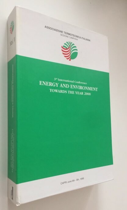 3rd Int. Conference Energy and Environment towards the year 2000 Vol. II