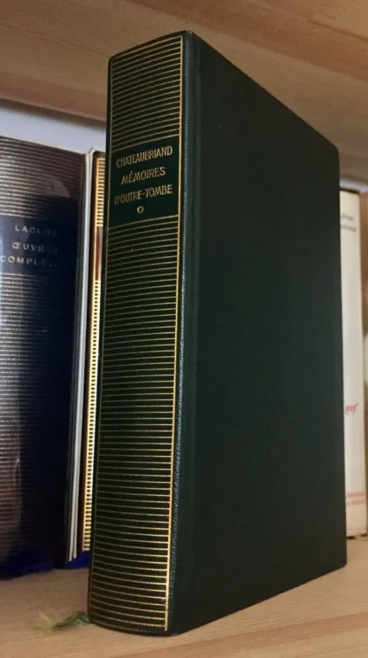 Chateaubriand Mémoires d'outre-tombe, tome I Gallimard 1981