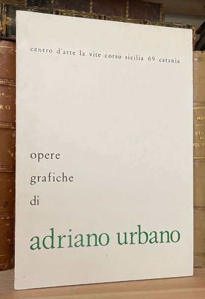 opere grafiche di Adriano Urbano 1977 Centro d'Arte La vite Catania invito