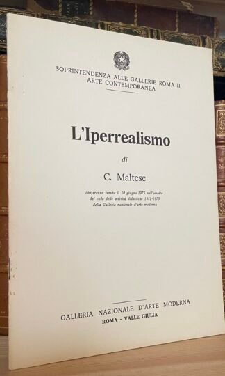 Corrado Maltese L'Iperrealismo conferenza 1973 Galleria Naz. Arte Moderna Roma