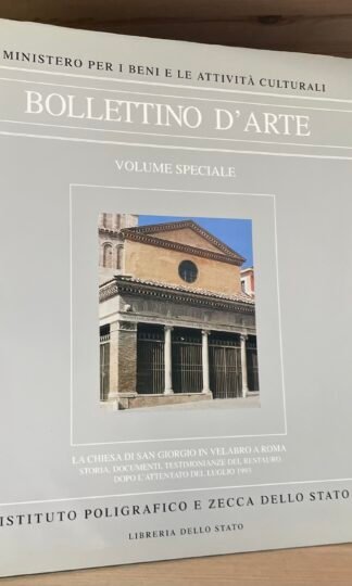 Bollettino d'Arte La chiesa di San Giorgio in Velabro Roma Volume  Speciale 2002