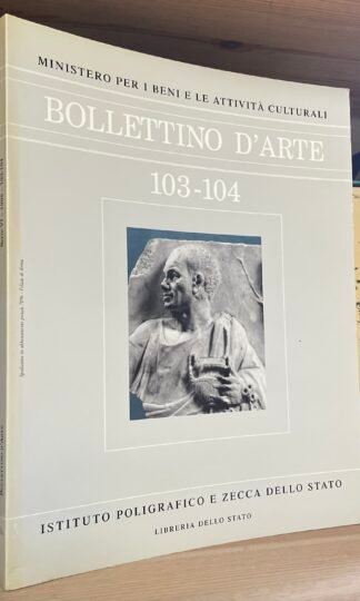 Bollettino d'Arte n. 103-104  gennaio-giugno 1998