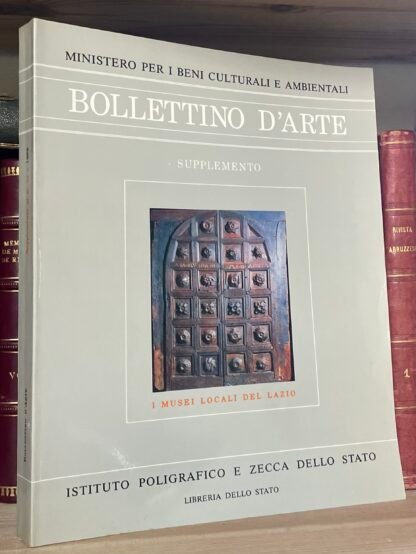 Bollettino d'Arte I musei locali del Lazio supplemento al N.30 1986