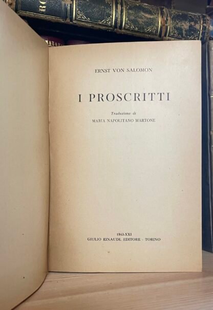 Ernst von Salomon I proscritti Einaudi Editore 1943 prima edizione italiana - immagine 3