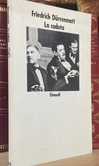 Friedrich Dürrenmatt La caduta Einaudi 1995