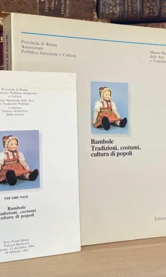 Bambole Tradizioni costumi cultura di popoli Catalogo Roma 1984