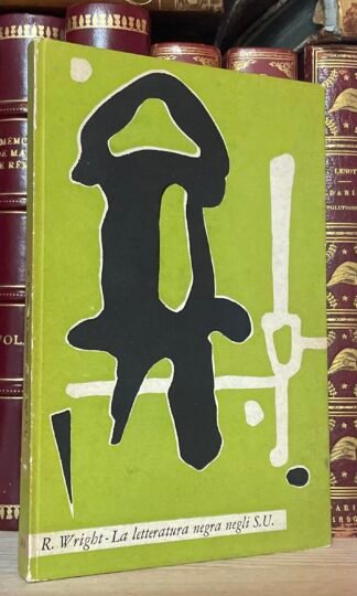 Wright La letteratura negra negli Stati Uniti il Saggiatore 1961