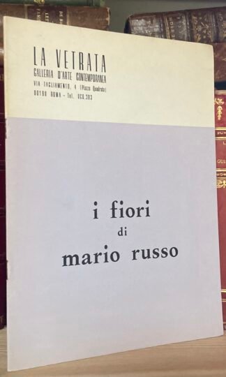 I fiori di Mario Russo catalogo 1970 galleria la Vetrata Roma