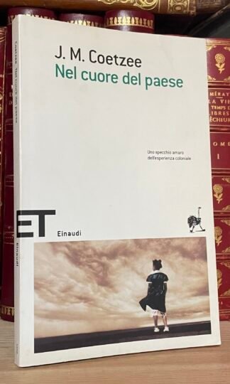 Coetzee Nel cuore del paese ET Einaudi 2007