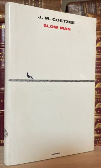 Coetzee Slow Man Einaudi Supercoralli 2006