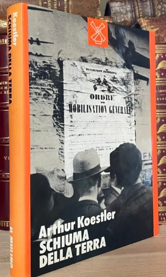 Arthur Koestler Schiuma della terra il Mulino luglio 1989