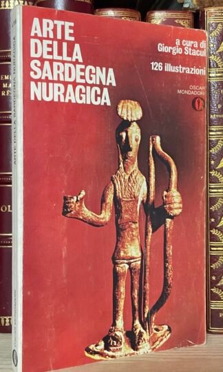Stacul Arte della Sardegna nuragica Oscar Mondadori 1975