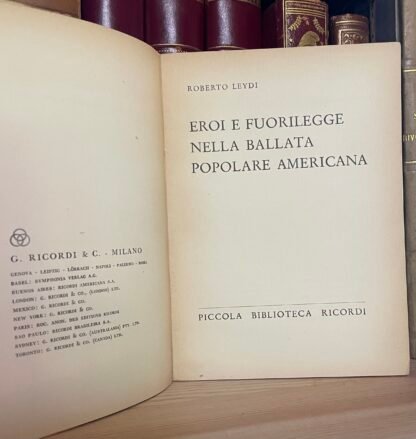 Leydi Eroi e fuorilegge nella ballata popolare Americana Ricordi1958 ill. Crepax - immagine 3