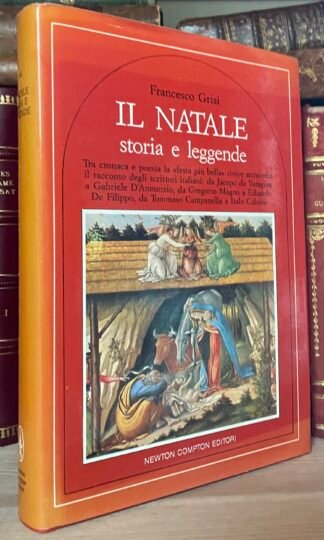 Francesco Grisi Il Natale storia e leggende Newton Compton 1988