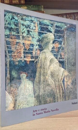Lunardi Arte e storia in Santa Maria Novella Salani 1983