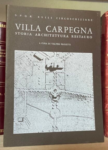 Benocci Proietti Villa Carpegna storia architettura restauro Roma 1987