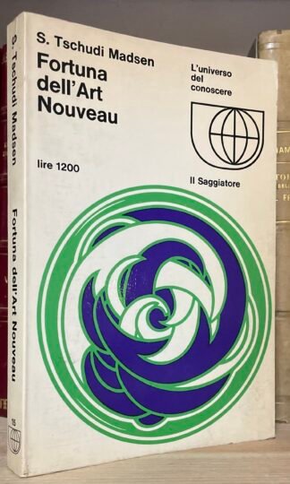 Tschudi Madsen Fortuna dell'Art Nouveau il Saggiatore 1967
