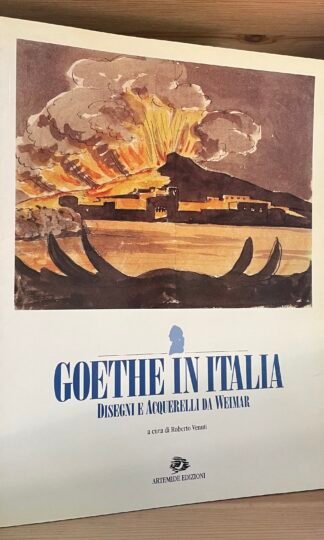 Venuti Goethe in Italia catalogo Roma 1995