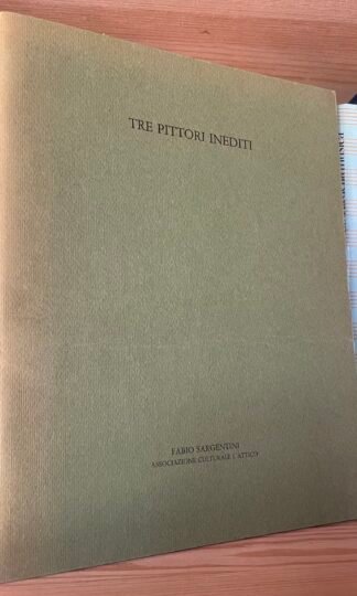 Tre pittori inediti Guillermo Conte Ivan Fodar Claudio Palmieri Roma l'Attico 1985