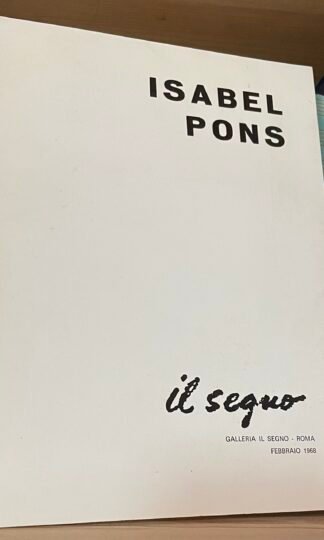 Isabel Pons pieghevole della mostra Roma Galleria Il Segno 1968