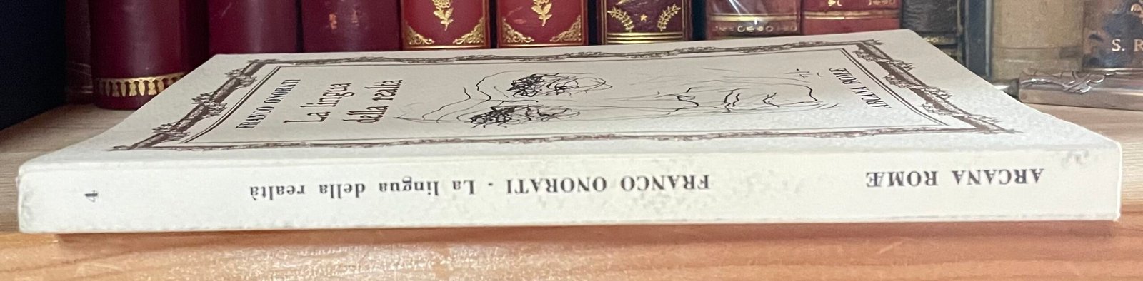 Franco Onorati La lingua della realtà Roma Amore Arcana Romae 1993 - immagine 7