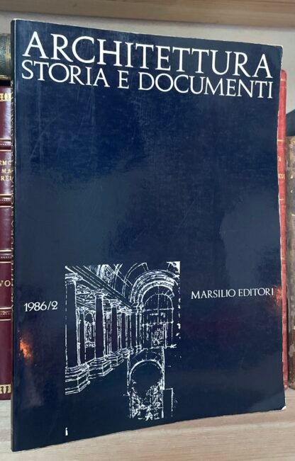 Architettura storia e documenti 1986/2 Marsilio Rivista semestrale - immagine 2
