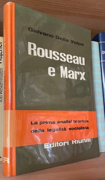 Della Volpe Rousseau e Marx Editori Riuniti 1962 - immagine 2