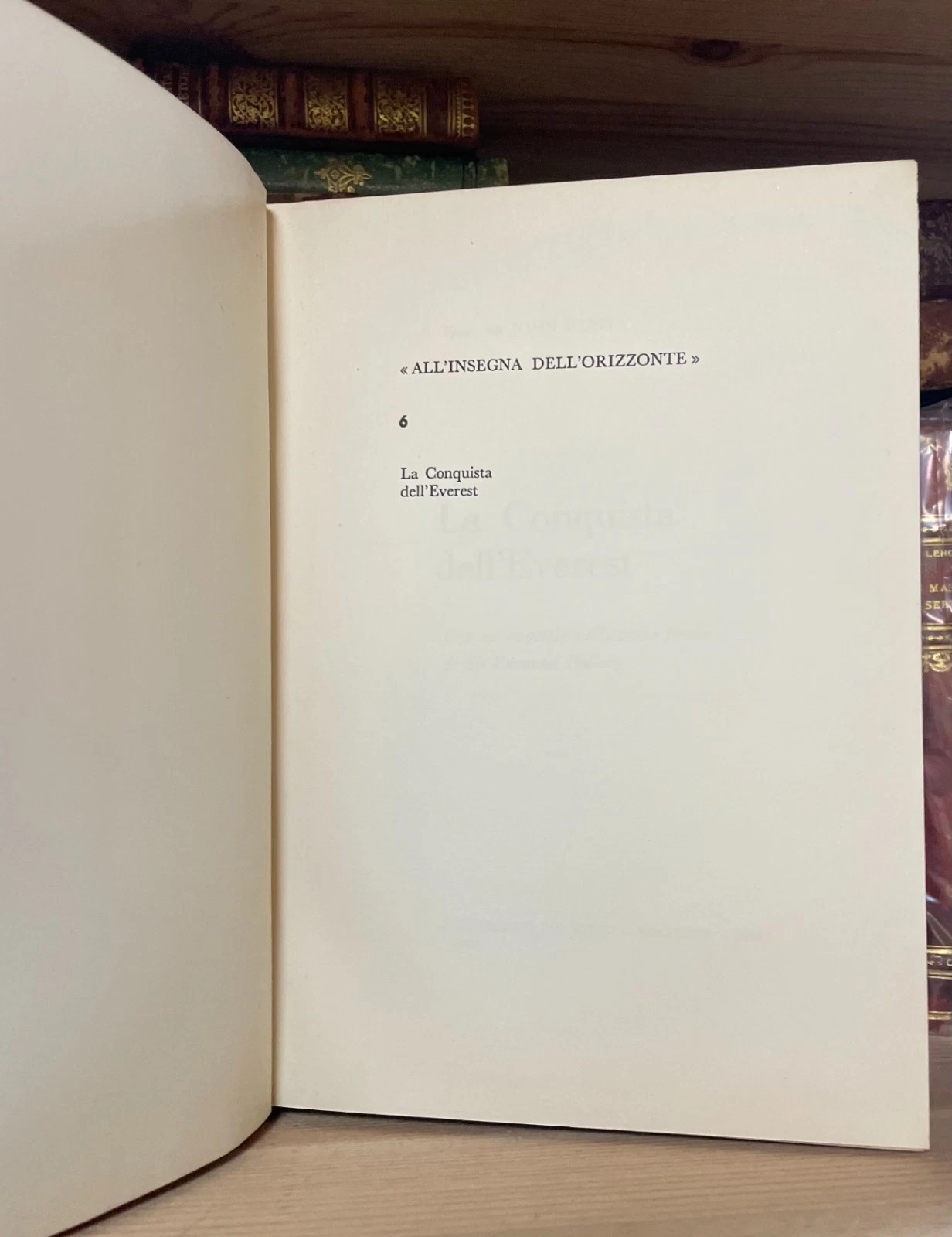 Sir John Hunt La conquista dell'Everest Leonardo Da Vinci Editrice 1954 - immagine 3