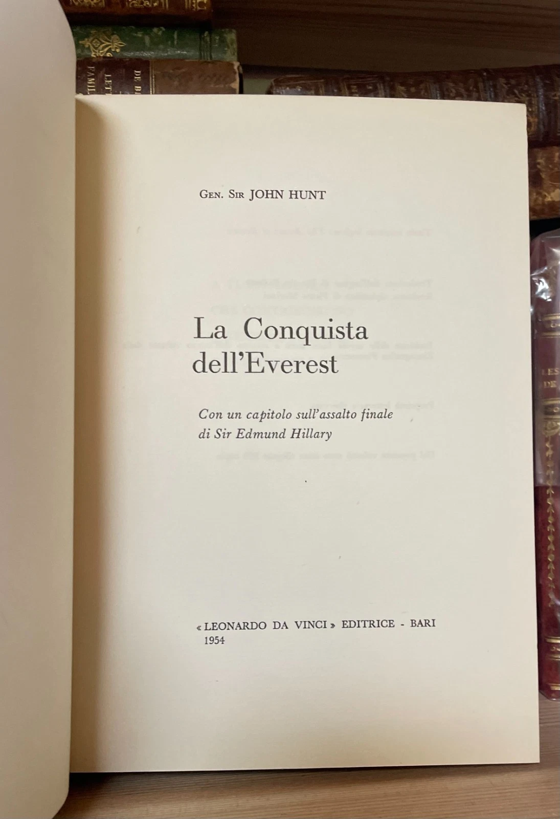 Sir John Hunt La conquista dell'Everest Leonardo Da Vinci Editrice 1954 - immagine 4