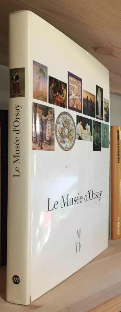 Le Musée d'Orsay Editions de la réunion des musées nationaux Paris 1986