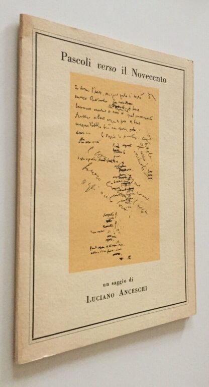 Luciano Anceschi Pascoli verso il Novecento all'insegna del pesce d'oro 1958 edizione numerata