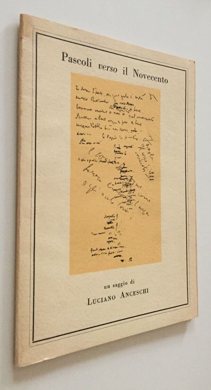 Luciano Anceschi Pascoli verso il Novecento all'insegna del pesce d'oro 1958 edizione numerata