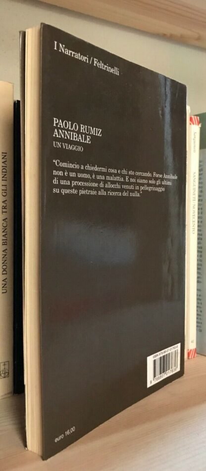 Paolo Rumiz Annibale un viaggio I Narratori Feltrinelli I edizione 2008 - immagine 2