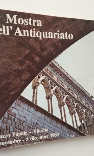 I mostra internazionale dell'antiquariato Palazzo Papale Viterbo 1980 catalogo