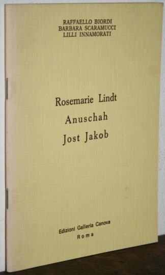 Biordi Scaramucci Innamorati Lindt Anuschah Jakob Galleria Canova 1974