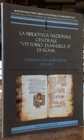 La Biblioteca Nazionale Centrale Vittorio Emanuele II di Roma 1953-1975