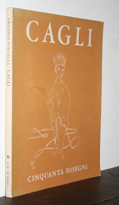Cagli cinquanta disegni dal 1968 al 1972 Porcella Galleria Cà d'Oro Roma 1972