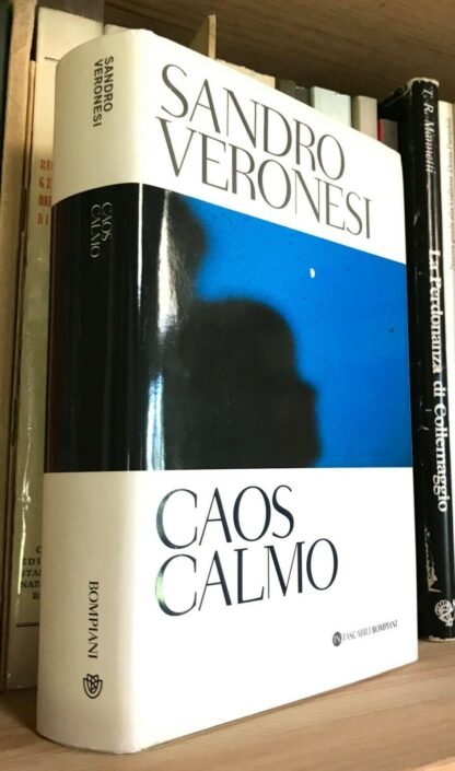 Sandro Veronesi Caos Calmo Tascabili Bompiani giugno 2009