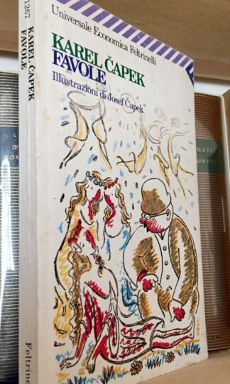 Karel Capek Favole Universale economica Feltrinelli 1994