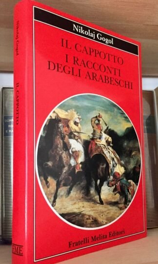 Gogol Il cappotto i racconti Fratelli Melita Editore I edizione febbraio 1989