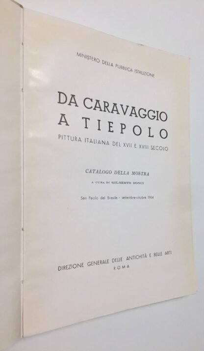 Da Caravaggio a Tiepolo pittura italiana del XVII e XVIII secolo San Paolo 1954 - immagine 2