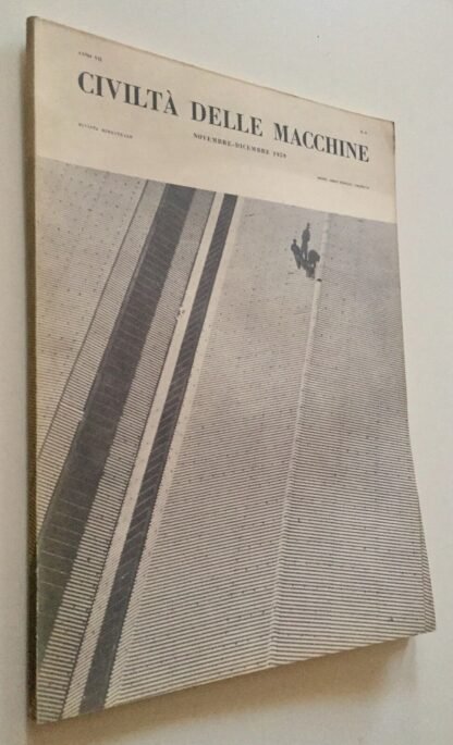 Civiltà delle macchine rivista bimestrale anno VII n.6 nov-dic 1959