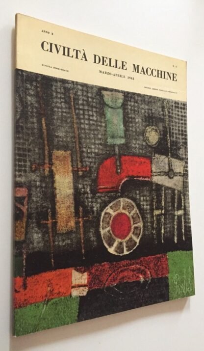 Civiltà delle macchine rivista bimestrale anno X n.2 marzo aprile 1962