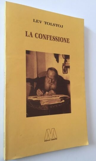 Lev Tolstoj  La confessione Marco Valerio Editore