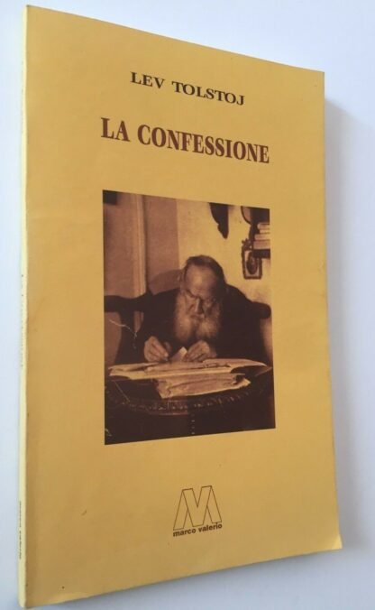 Lev Tolstoj  La confessione Marco Valerio Editore