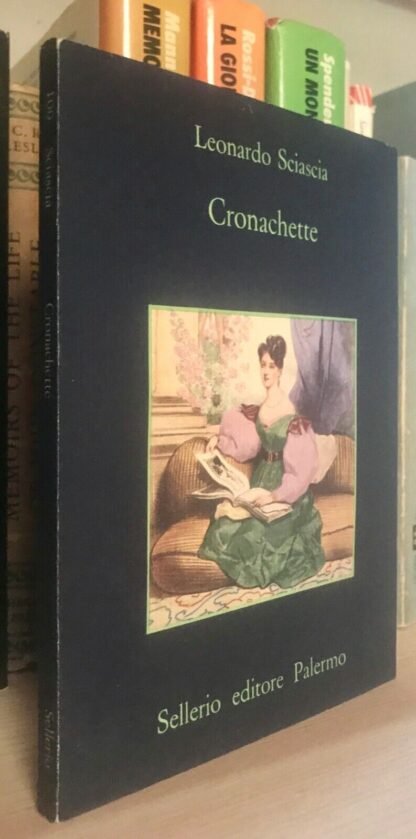 Leonardo Sciascia Cronachette Sellerio 1985 prima edizione  fuori catalogo