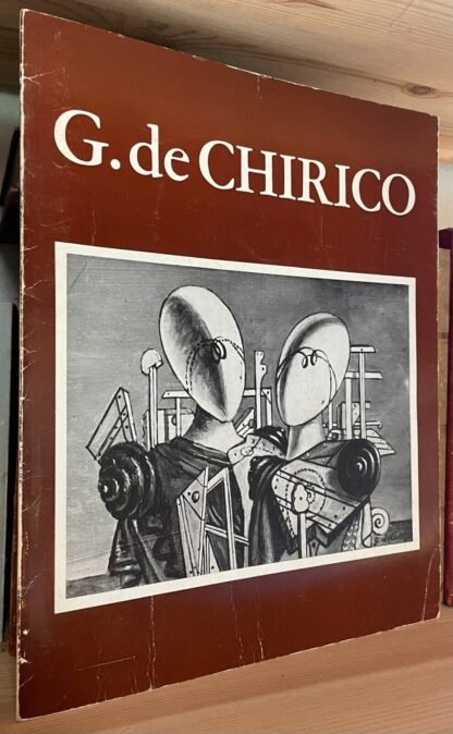 Giorgio de Chirico con una introduzione di Antonio Porcella Ca' d'Oro Roma 1973
