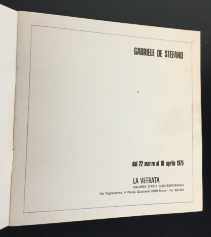 Gabriele De Stefano Galleria La Vetrata Roma  22 marzo 10 aprile 1975 - immagine 3