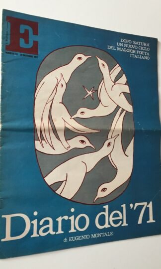 L' Espresso Colore N. 51 Dicembre 1971 Diario del '71 di Eugenio Montale
