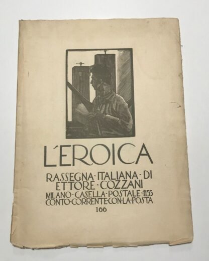 L'Eroica Rassegna italiana di Ettore Cozzani anno XX-XXI quaderno 166 giugno1932